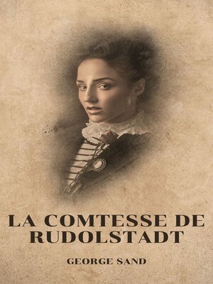 cover image of La Comtesse de Rudolstadt